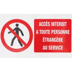 Panneau accès interdit à toute personne étrangère au service rigide 330x200mm