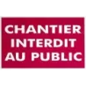 Panneau chantier interdit au public rigide 330x200mm