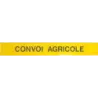 Panneau convoi agricole rigide